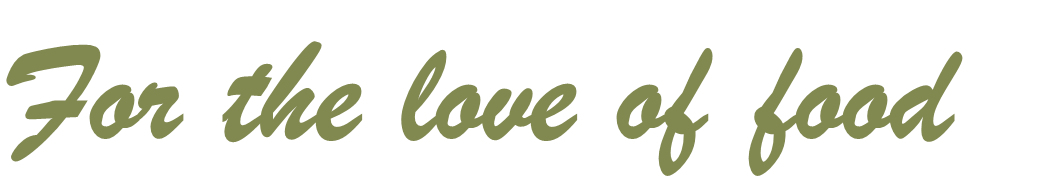 for-the-love-of-food.png for-the-love-of-food.png